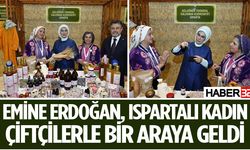 Emine Erdoğan, Ispartalı Kadın Çiftçilerle Bir Araya Geldi