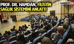 Prof. Dr. Hamdan, Filistin Sağlık Sistemini Anlattı