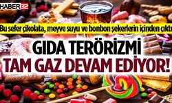 Bu sefer çikolata, meyve suyu ve bonbon şekerlerin içinden çıktı...