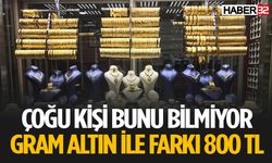 Kesme Altın İle Gram Altının Fiyat Farkı Şaşırttı