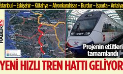 İstanbul-Eskişehir-Antalya hızlı tren hattı 7 şehirden geçecek!