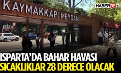 Isparta'da Bahar Havası Devam Ediyor