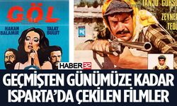 İşte Geçmişte Isparta'da Çekilen Filmler