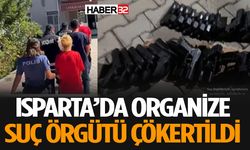 Isparta’da Organize Suç Operasyonu: 7 Şüpheli Tutuklandı