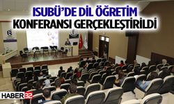 ISUBÜ’de Dil Öğretim Konferansı Gerçekleştirildi