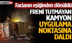 Antalya’da freni tutmayan kamyon uygulama noktasında daldı