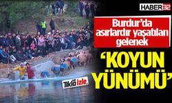 Burdur’da asırlardır yaşatılan gelenek