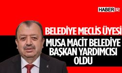 Musa Macit Başkan Yardımcısı Oldu