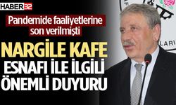 Nargile Kafe esnafını sevindirecek haber