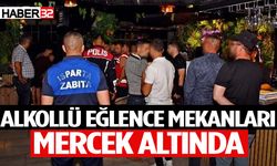 Isparta’da alkollü eğlence mekanlarına sıkı denetim