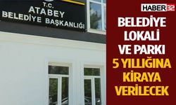 Atabey Belediyesi'ne ait taşınmaz ihaleyle kiraya verilecek