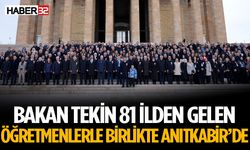 81 İlden Gelen Öğretmenler Bakan Tekin İle Birlikte ATA'yı Ziyaret Etti