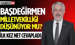 Başdeğirmen Milletvekilliği düşünüyor mu?