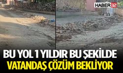 Bir Yıl Geçti Yol Hala Düzeltilmedi