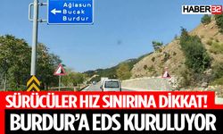 Burdur'a EDS Kuruluyor