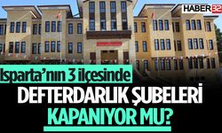 3 İlçede Defterdarlıklar Kapanıyor mu?