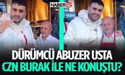 Ispartalı Dürümcü Abuzer Çakır, CZN Burak ile Buluştu