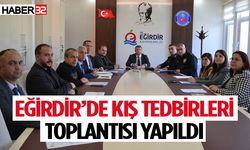 Eğirdir’de Kış Tedbirleri Toplantısı Yapıldı