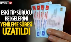 Eski Tip Sürücü Belgelerini Yenileme Süresi Uzatıldı