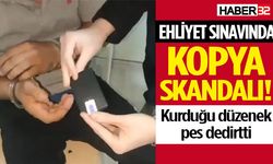 Ehliyet sınavında kopya skandalı!