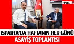 Isparta’da Haftanın Her Günü Asayiş Toplantısı