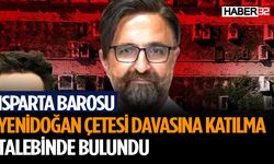 Isparta Barosu Yenidoğan Çetesi Davasına Katılma Talep Etti