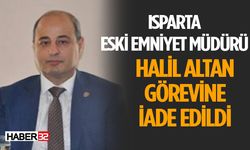 Eski Emniyet Müdürü Halil Altan Görevine İade Edildi