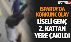 Isparta'da Liseli Genç 2. Kattan Düşerek Yaralandı