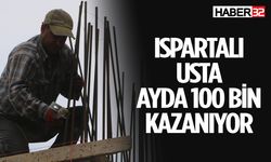 Ispartalı Usta Ayda 100 Bin TL Kazanıyor