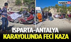 Isparta-Antalya karayolunda feci kaza