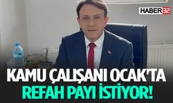 Kamu çalışanı Ocak'ta refah payı istiyor