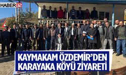 Kaymakam Özdemir’den Karayaka Köyü Ziyareti