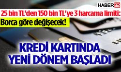 Kredi kartında yeni dönem başladı