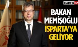 Sağlık Bakanı Memişoğlu Isparta'ya geliyor