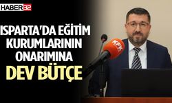 Isparta'da eğitim kurumlarının onarımına dev bütçe