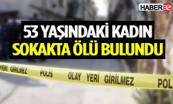 Antalya’da 53 yaşındaki kadın sokakta ölü bulundu