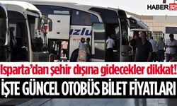 Isparta’da güncel otobüs bileti fiyatları