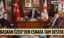 Başkan Özer’den esnafa tam destek