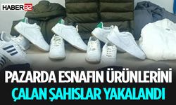 Pazarda Esnafın Ürünlerini Çalan Şahıslar Yakayı Ele Verdi