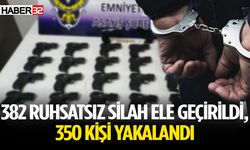 382 Ruhsatsız Silah Ele Geçirildi, 350 Kişi Yakalandı