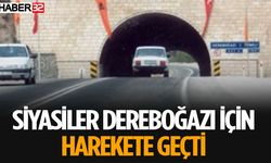 Dereboğazı İçin Siyasiler Harekete Geçti