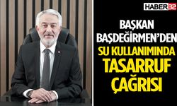 Başkan Başdeğirmen’den Su Kullanımında Tasarruf Çağrısı