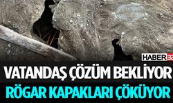 İçi Boş Rögar Kapakları Tehlike Saçıyor