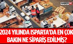 Isparta'da En Çok Sipariş Edilen Ürün Belli OLdu