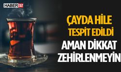 Bakanlık Sahte Çay Markalarını Açıkladı