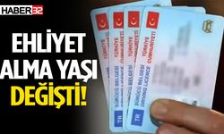 Ehliyet Alma Yaş Sınırı Değişti!