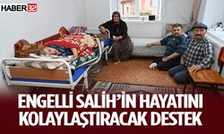 Engelli Salih’in hayatını kolaylaştıracak destek