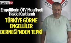 Türkiye Görme Engelliler Derneği’nden Tepki