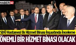 Bakan Memişoğlu, SDÜ Hastanesi Ek Hizmet Binası İnşaatını İnceledi