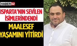 İsmail Ünlüsoy hayatını kaybetti